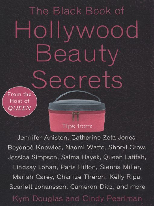 Title details for The Black Book of Hollywood Beauty Secrets by Kym Douglas - Available